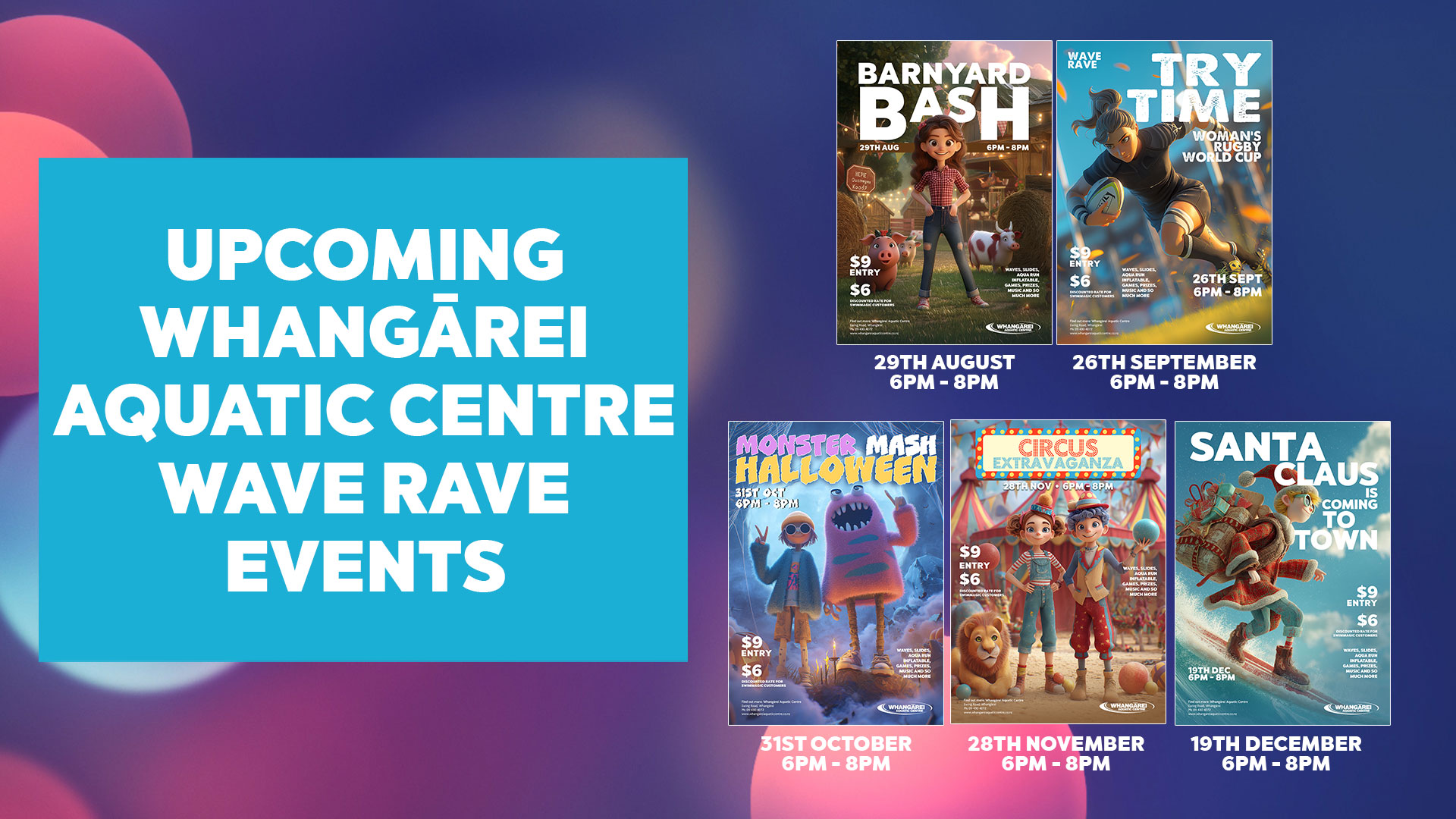 Upcoming Wave Raves | Whangarei Aquatic Centre